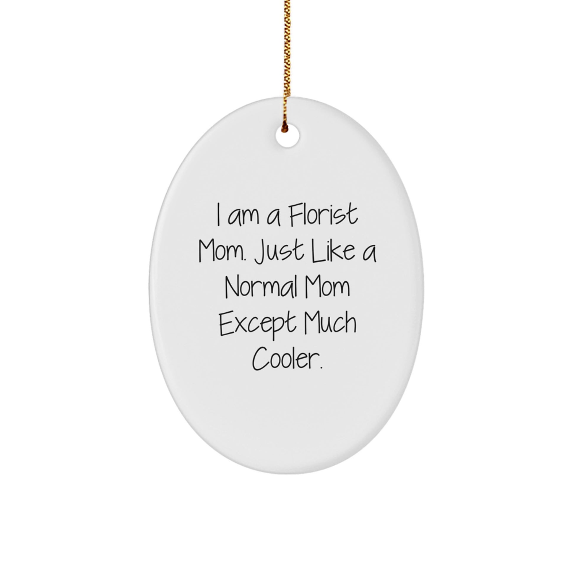 Novelty Florist Mom Christmas Ornament for Friends Brightly Printed Gift - Image 1