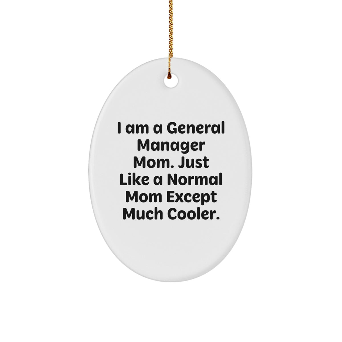General Manager Mom Christmas Ornament Keepsake Gift for Him - Image 1