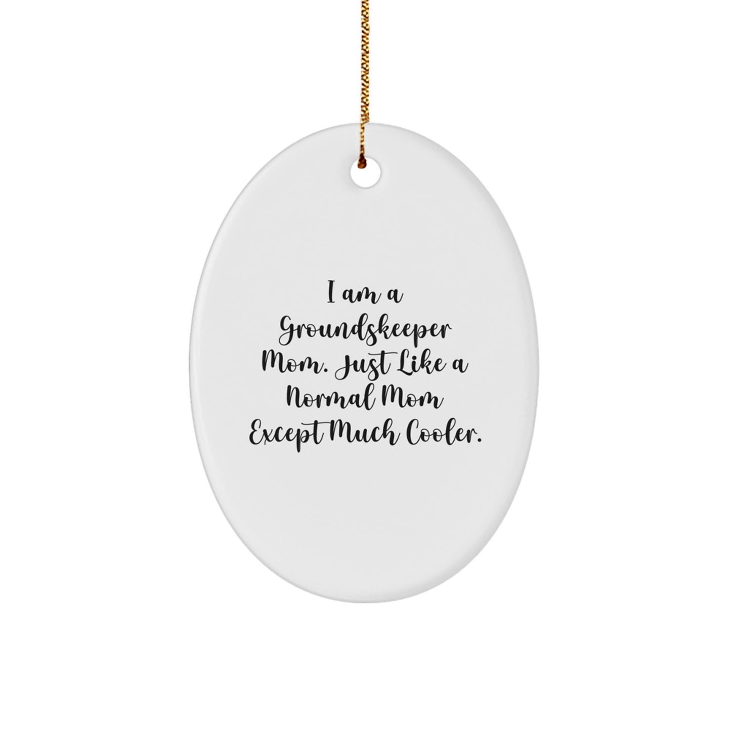 Cool Groundskeeper Mom Novelty Christmas Ornament for Friends Gift - Image 1