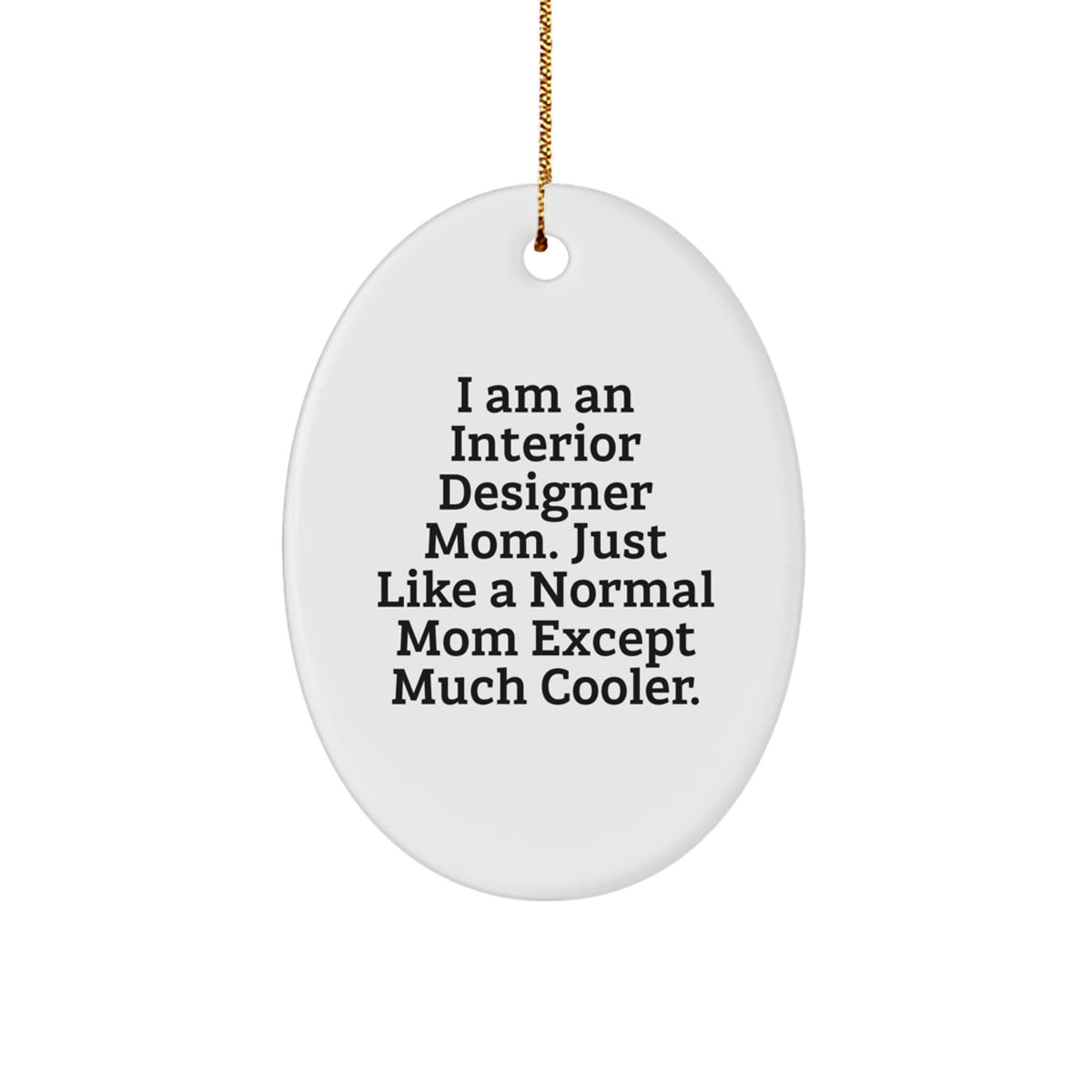 Interior Designer Mom Keepsake Christmas Ornament for Him Gift - Image 1