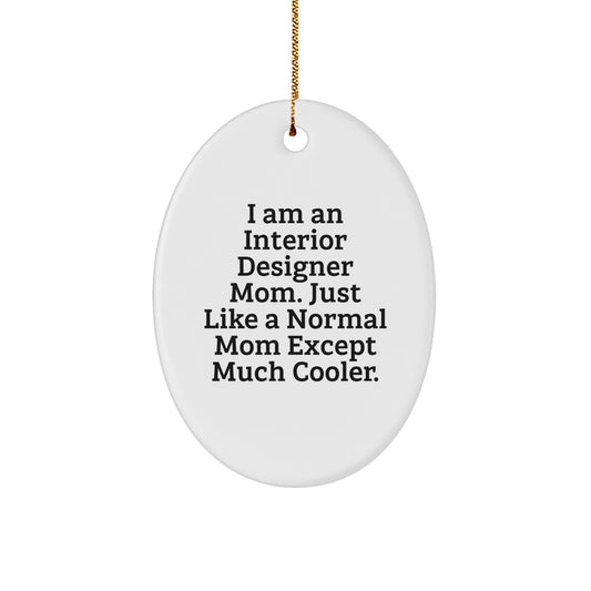Interior Designer Mom Keepsake Christmas Ornament for Him Gift - Image 1