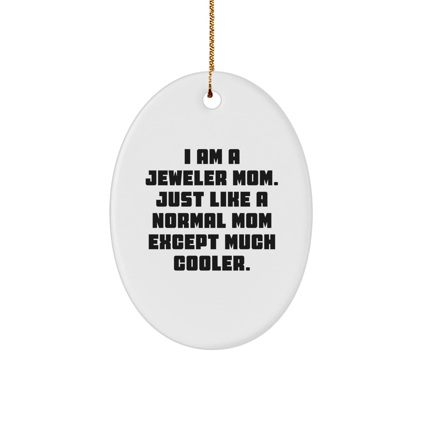 Jeweler Mom Keepsake Heartwarming Christmas Ornament for Him Gift - Image 1