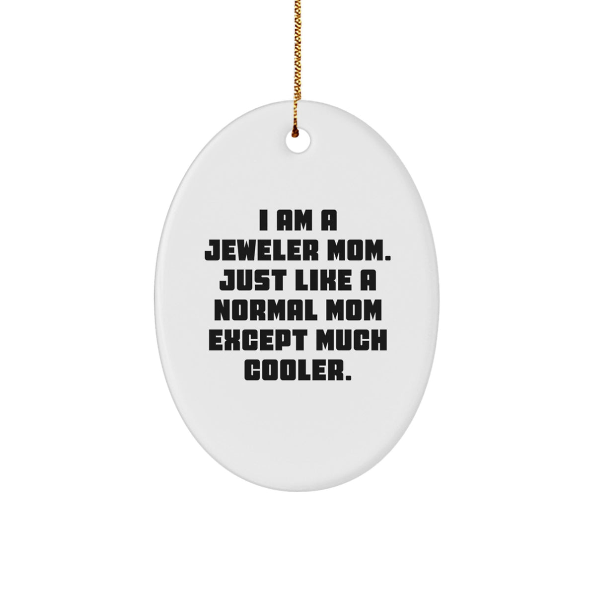 Jeweler Mom Keepsake Heartwarming Christmas Ornament for Him Gift - Image 1