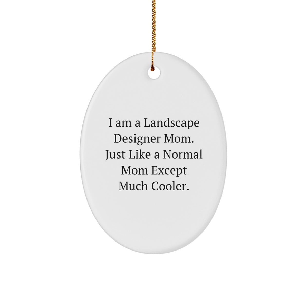 Christmas Gift Oval Ornament for Her Landscape Designer Mom Present - Image 1