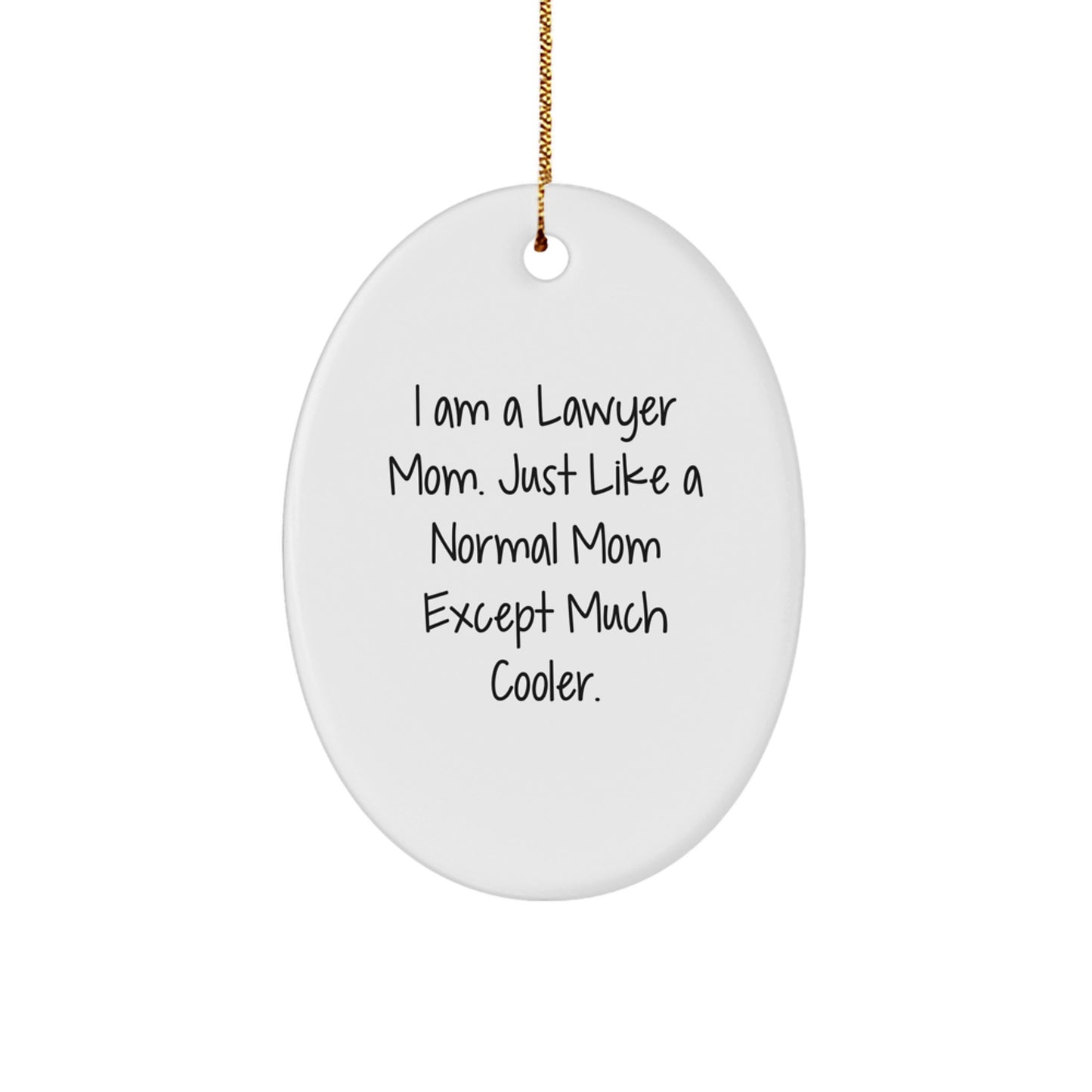 Lawyer Mom Favorite Oval Ornament for Kids Christmas Gift - Image 1