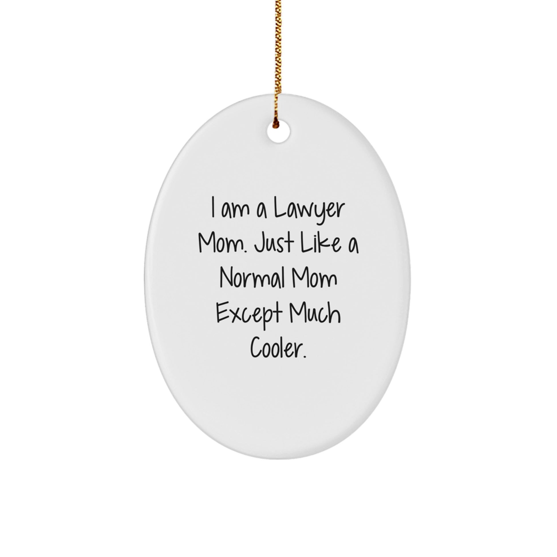 Lawyer Mom Favorite Oval Ornament for Kids Christmas Gift - Image 1