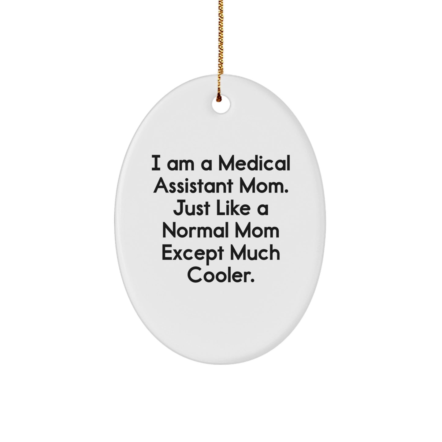Bright Medical Assistant Mom Christmas Ornament Idea for Coworkers Gift - Image 1