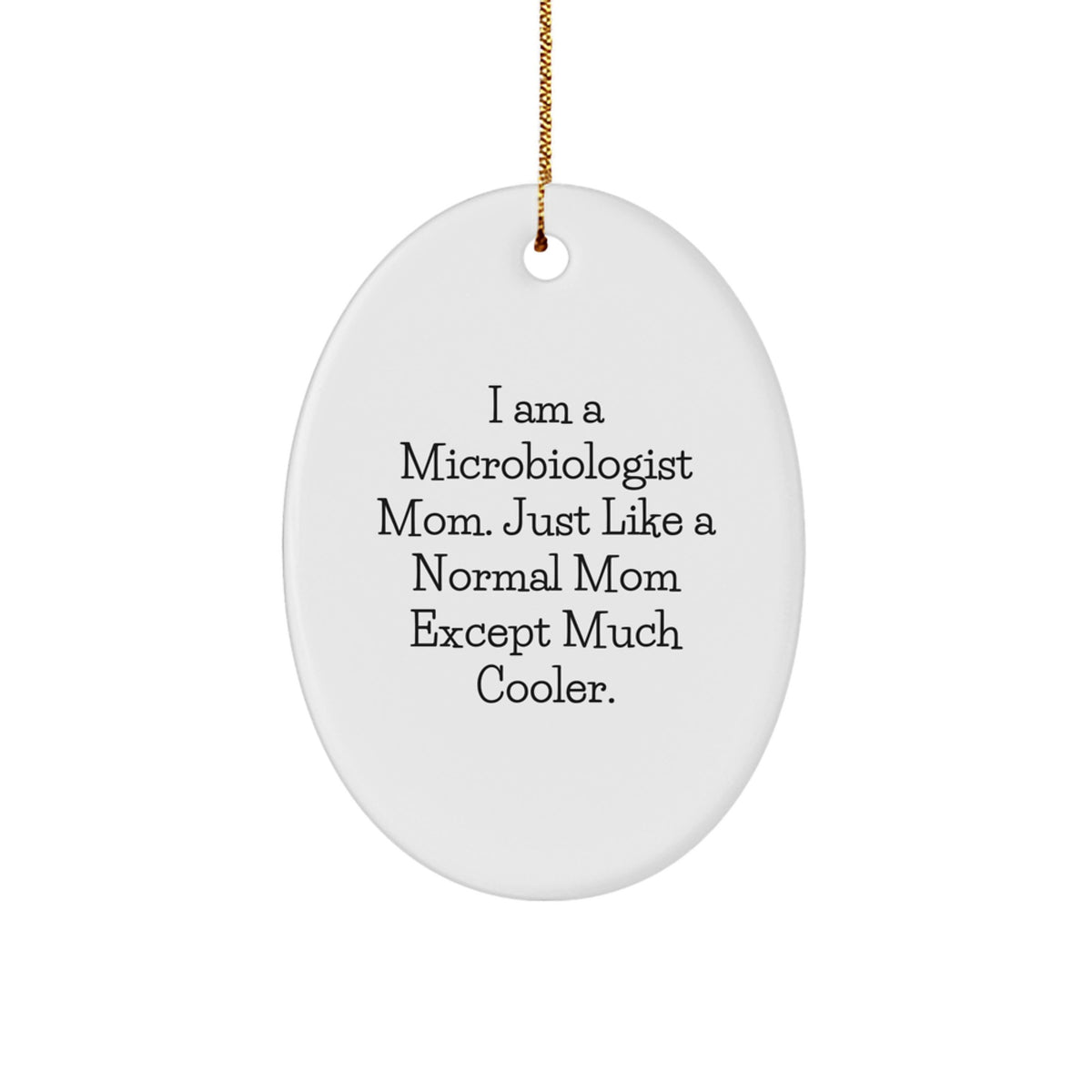 Microbiologist Oval Ornament Gift for Coworkers Idea – Microbiologist - Image 1