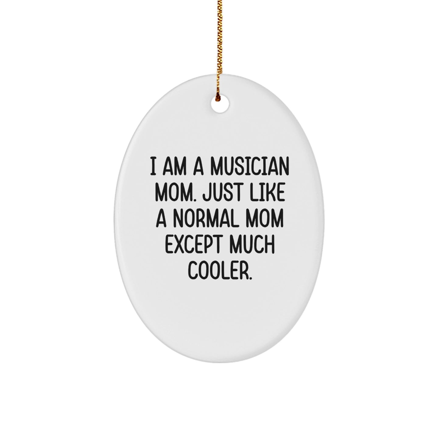 Musician Mom Favorite Oval Ornament for Kids Christmas Gift - Image 1