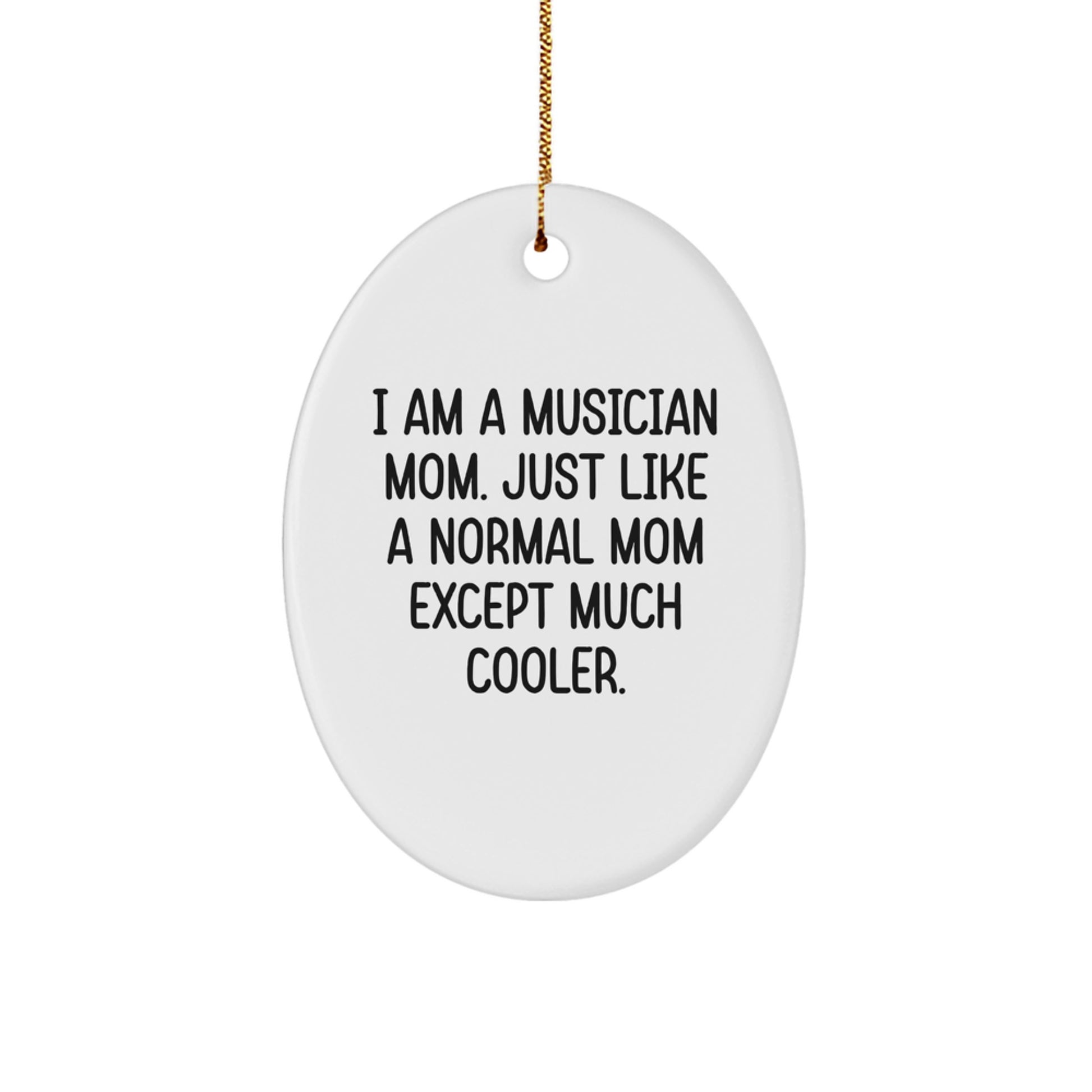 Musician Mom Favorite Oval Ornament for Kids Christmas Gift - Image 1