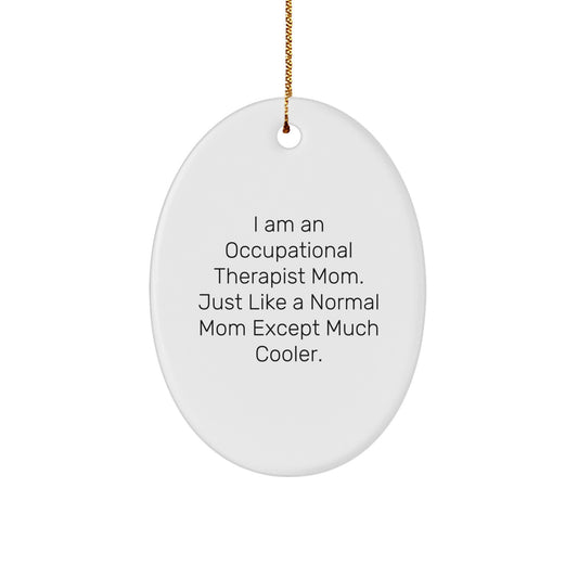 Occupational Therapist Oval Ornament Mom Coworkers Christmas Unique Gift - Image 1