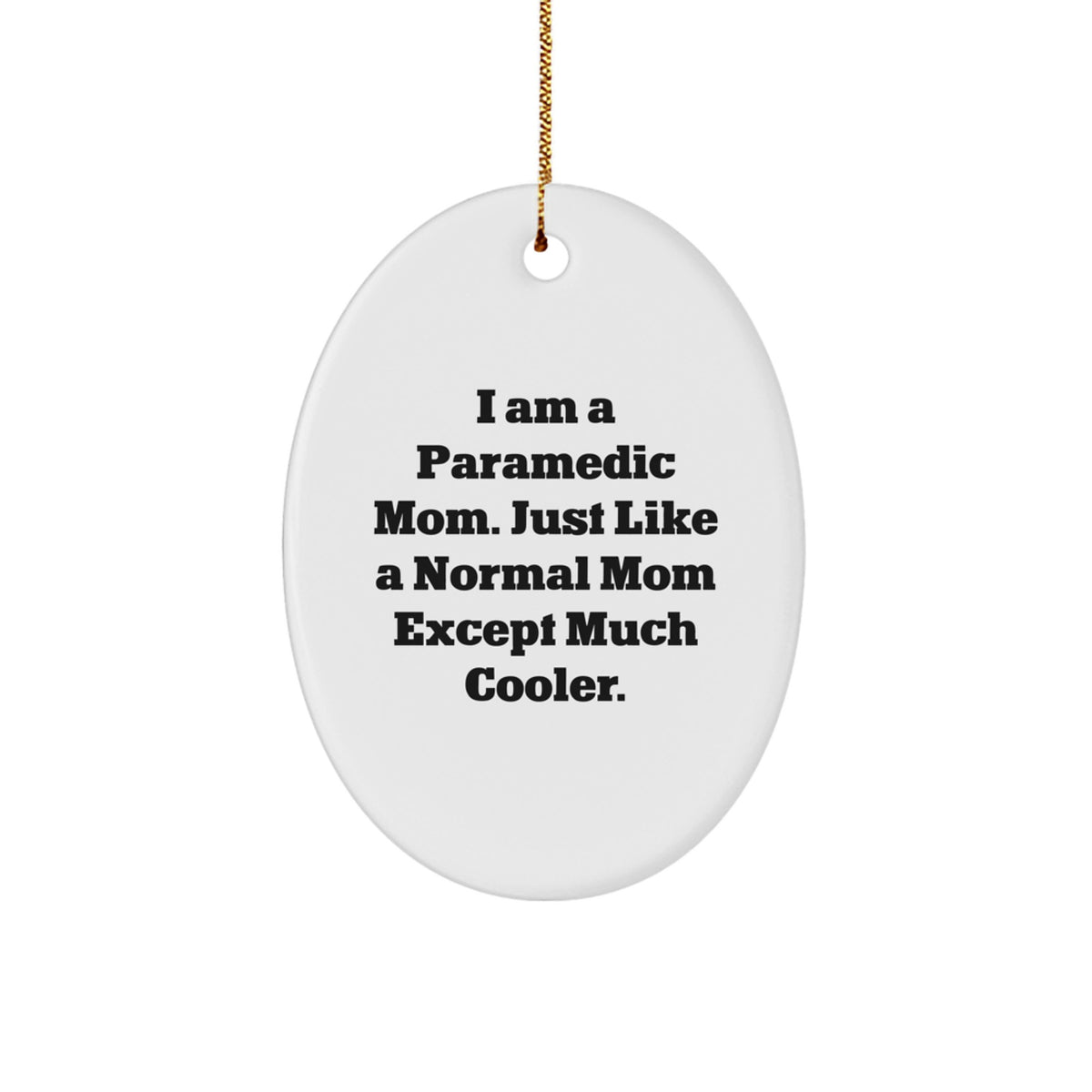 Christmas Ornament Gift for Teens Surprise Paramedic Mom - Image 1