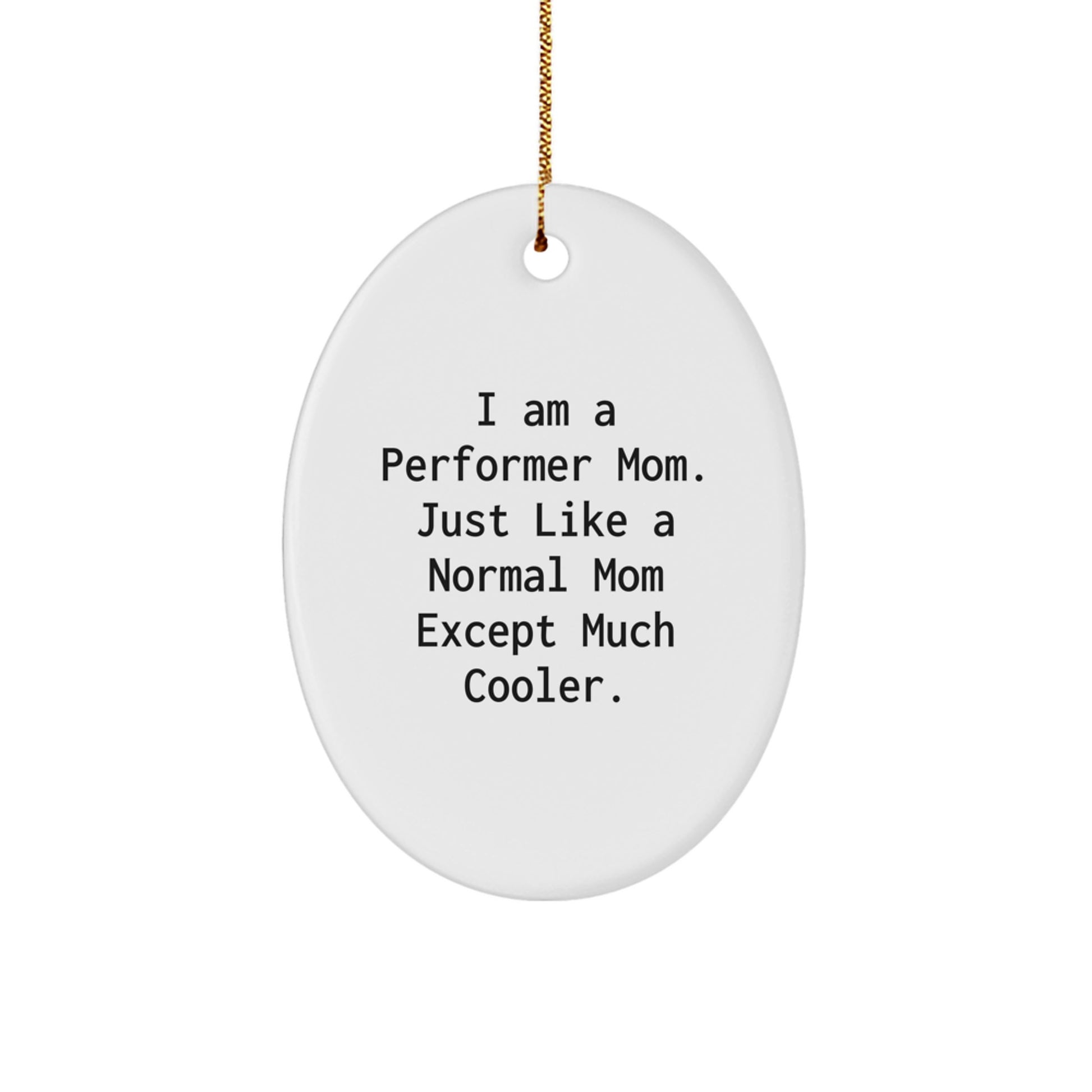 Favorite Performer Mom Christmas Ornament for Kids Gift - Image 1