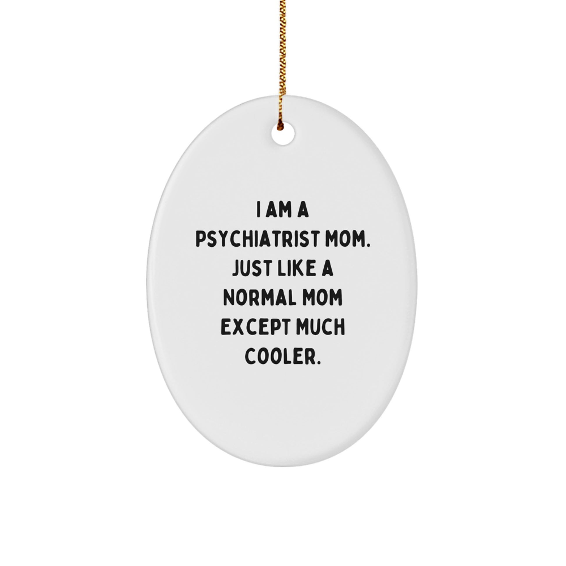 Christmas Gift for Roommates Collectible Psychiatrist Mom Oval Ornament - Image 1