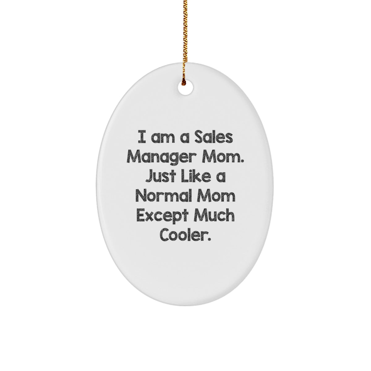 Cool Sales Manager Mom Novelty Christmas Ornament for Friends Gift - Image 1