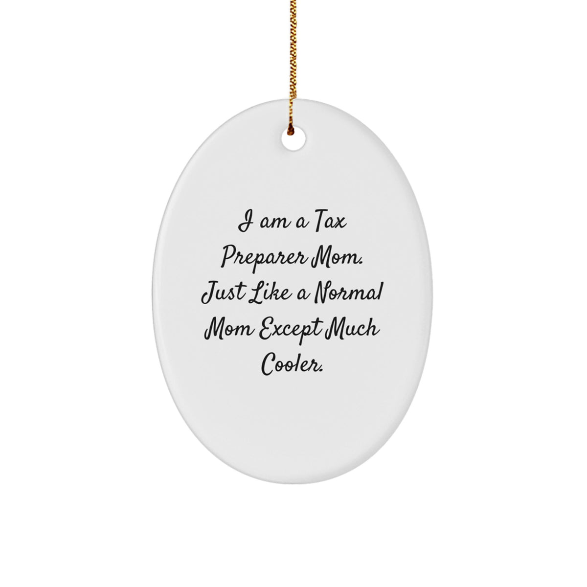 Cool Tax Preparer Mom Christmas Unique Gift Ornament for Friends – Novelty - Image 1