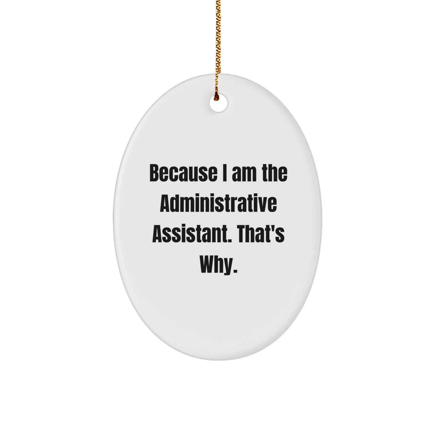 Administrative Assistant Oval Ornament for Coworkers Idea Christmas Gift - Image 1