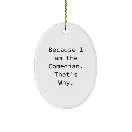 Christmas Ornament Gift for Coworkers - Wry Comedian Quote Idea - Image 1