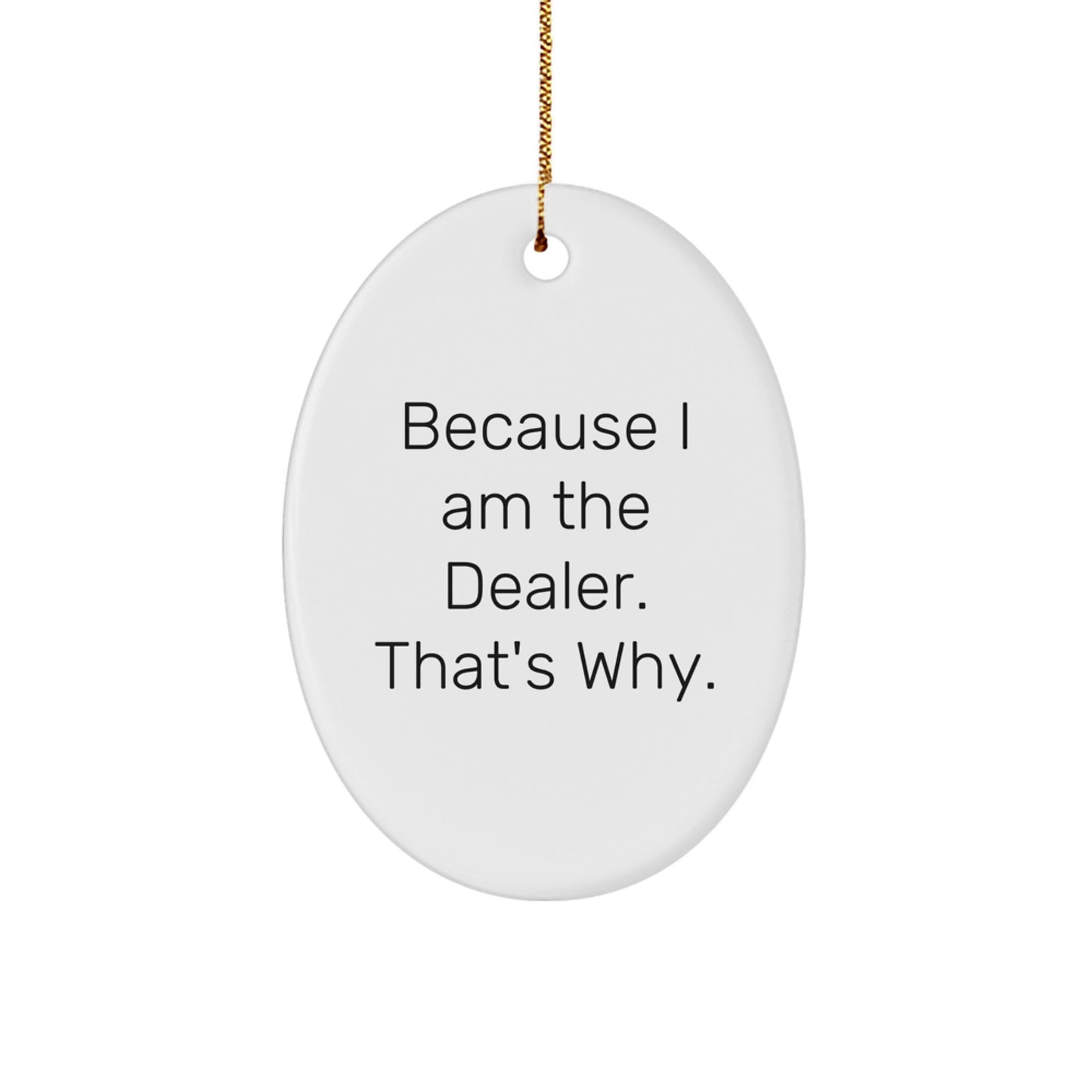 Sassy Dealer Christmas Ornament Gift for Friends - Image 1