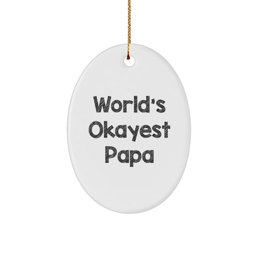 Papa Treasure Christmas Ornament for a Son World's Okayest Papa Gift - Image 1