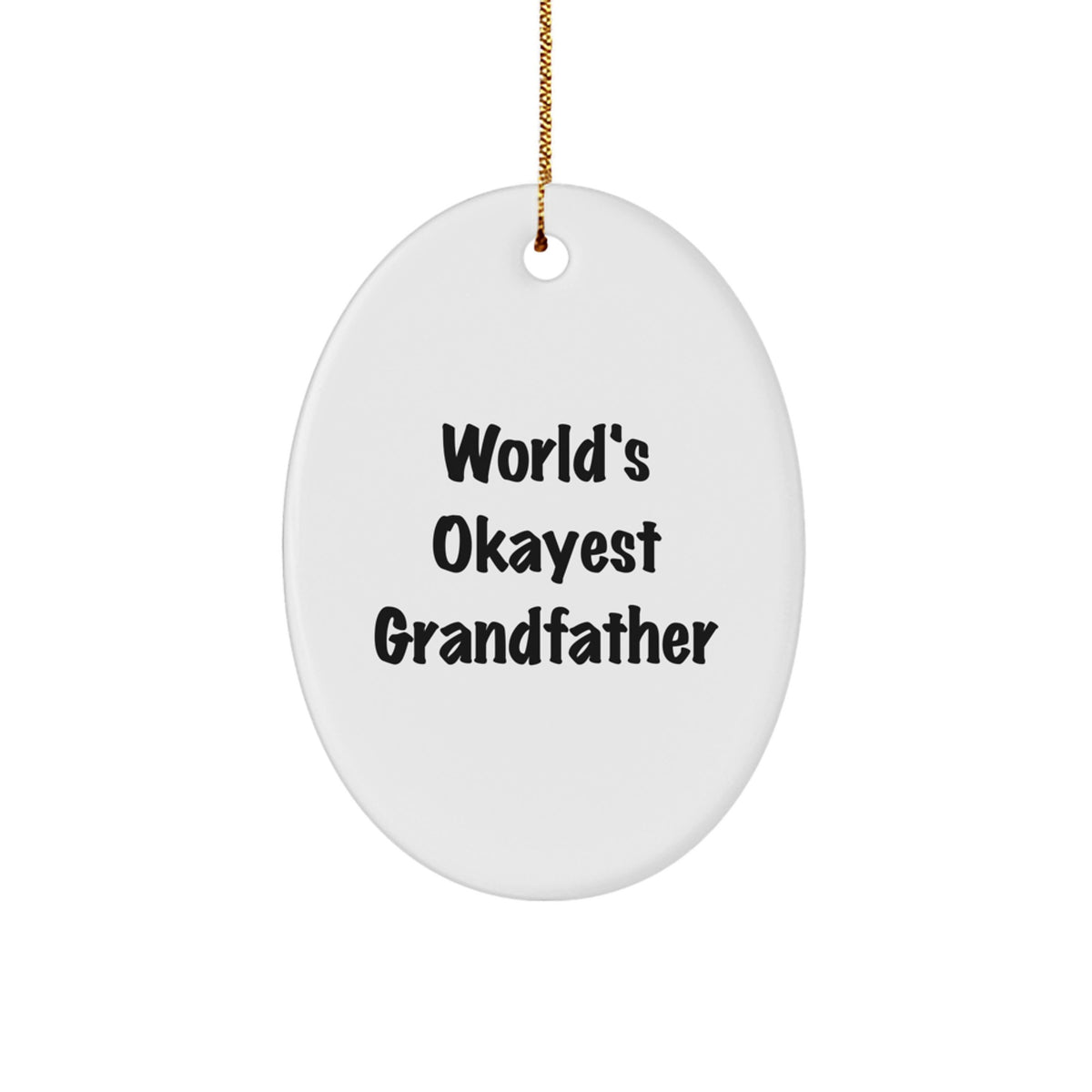 Grandfather Oval Ornament World's Okayest Grandfather Gift Dad Christmas - Image 1