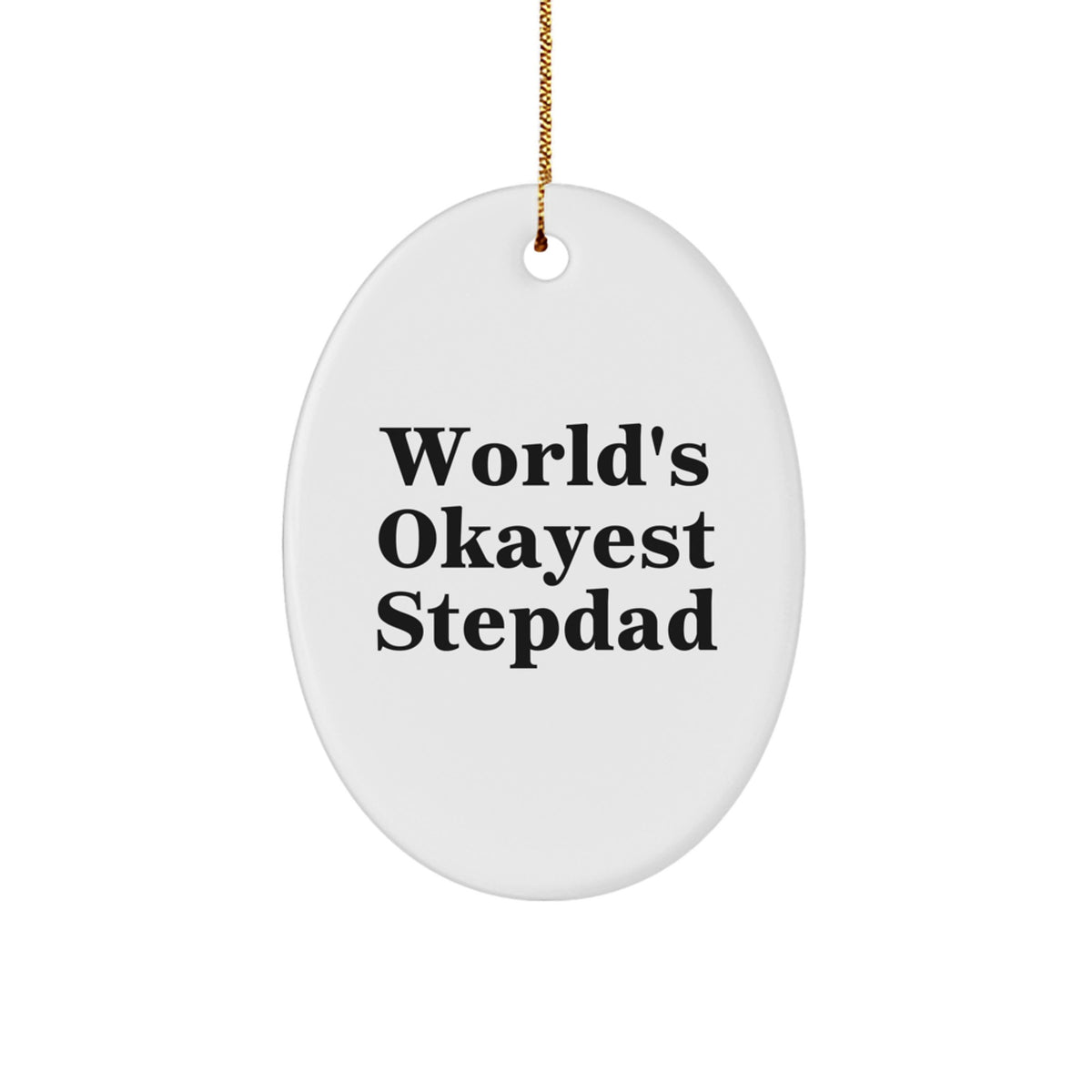 Stepdad Oval Christmas Ornament Idea Gift for Coworkers – World's - Image 1