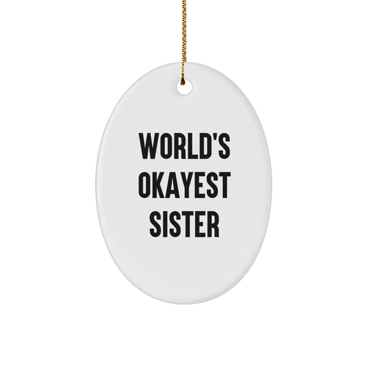 Favorite Sister Christmas Ornament Gift for a Sister - Image 1