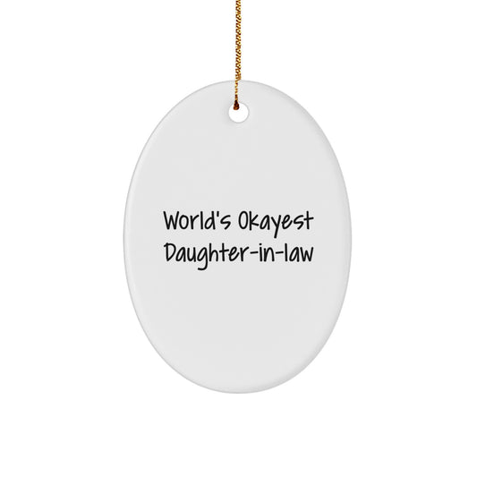 Christmas Gift World's Okayest Daughter-in-law Ornament for Her Present - Image 1