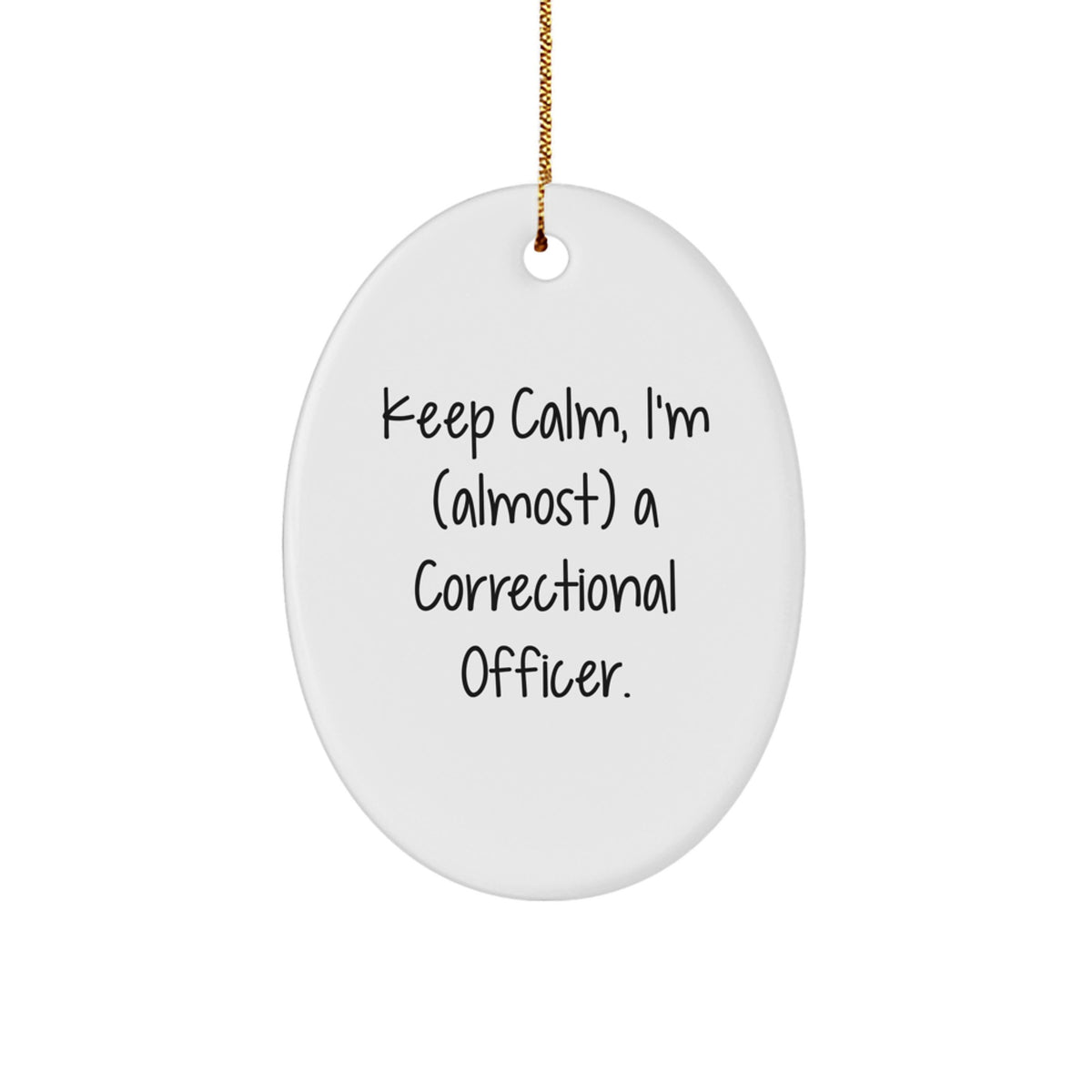 Cool Calm Correctional Officer Christmas Ornament for Friends Gift - Image 1