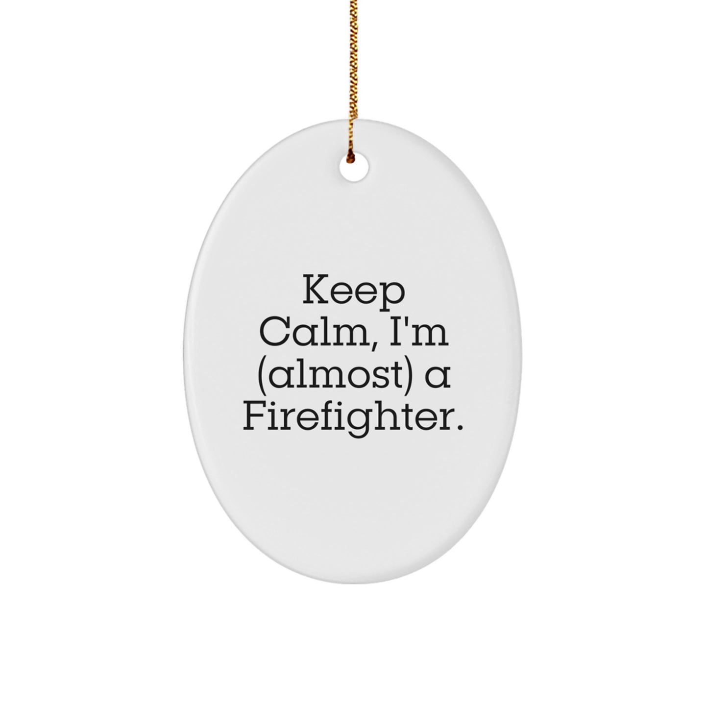Firefighter Christmas Ornament for Kids Gift – Keep Calm, I'm Almost a - Image 1