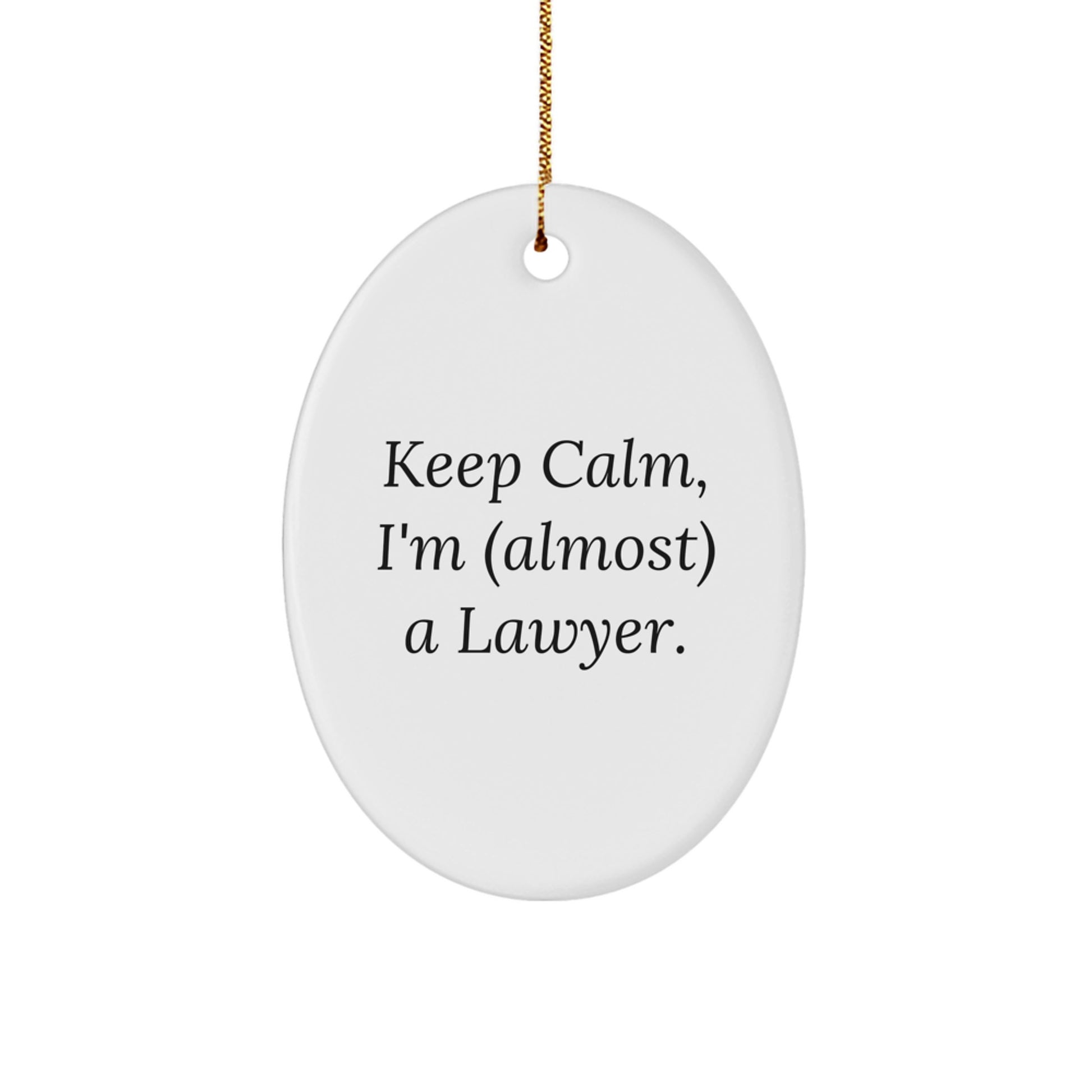 Christmas Ornament for Roommate – Keep Calm, I'm (Almost) Lawyer Gift - Image 1