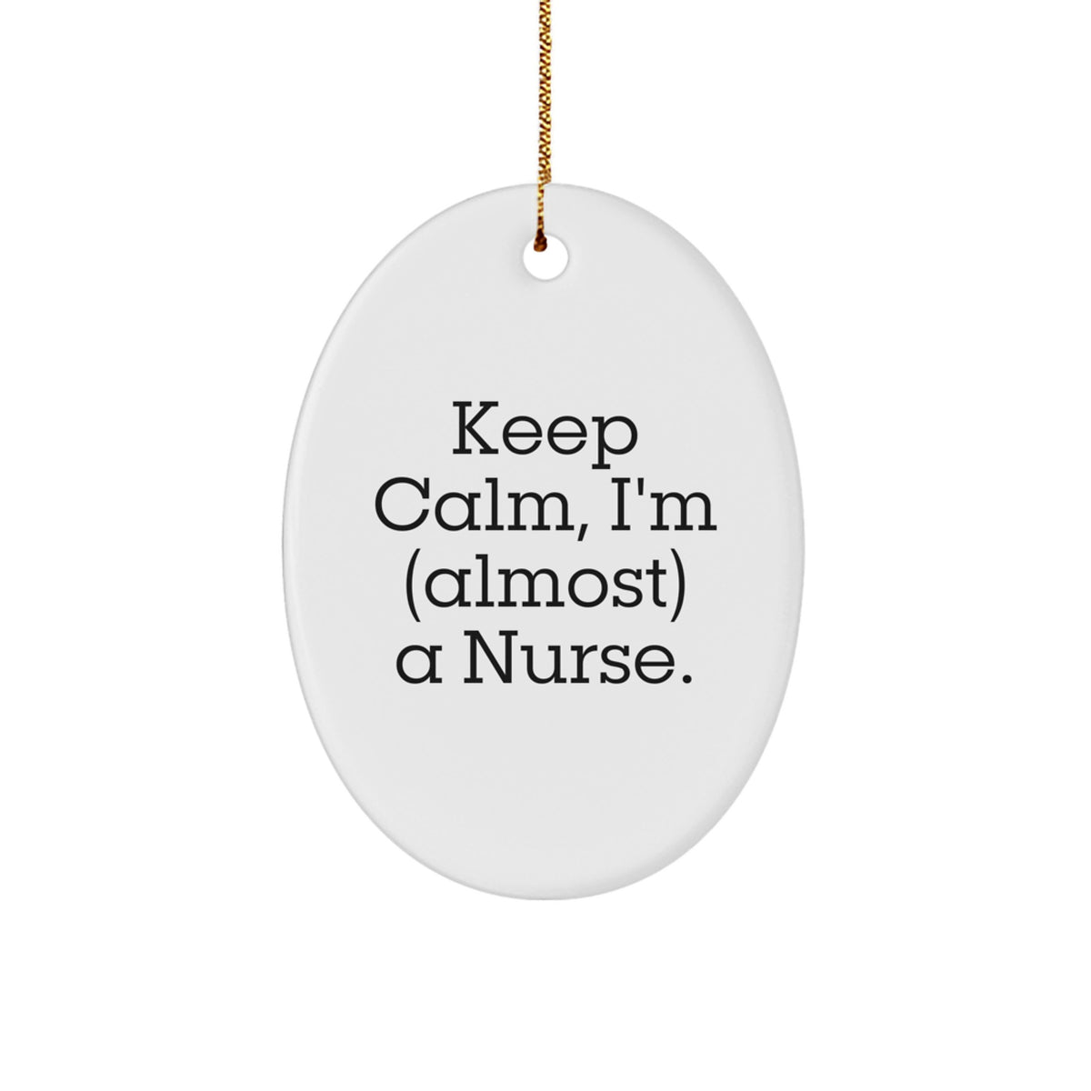 Christmas Unique Gift Nurse Ornament for Her Present Keep Calm, I'm a Nurse - Image 1