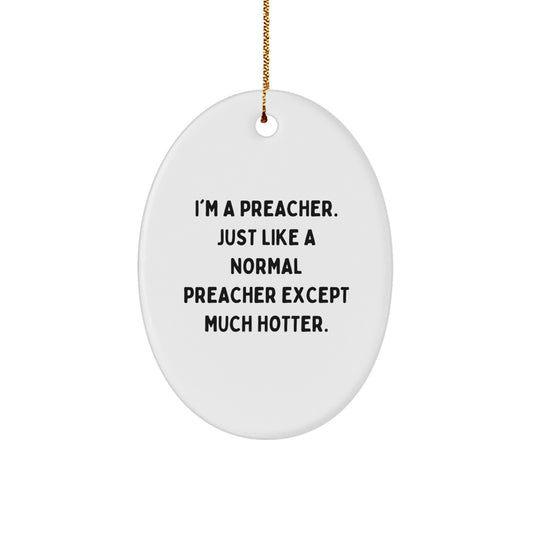 Funny Preacher Oval Ornament Gifts from Friends for Men Christmas Unique - Image 1