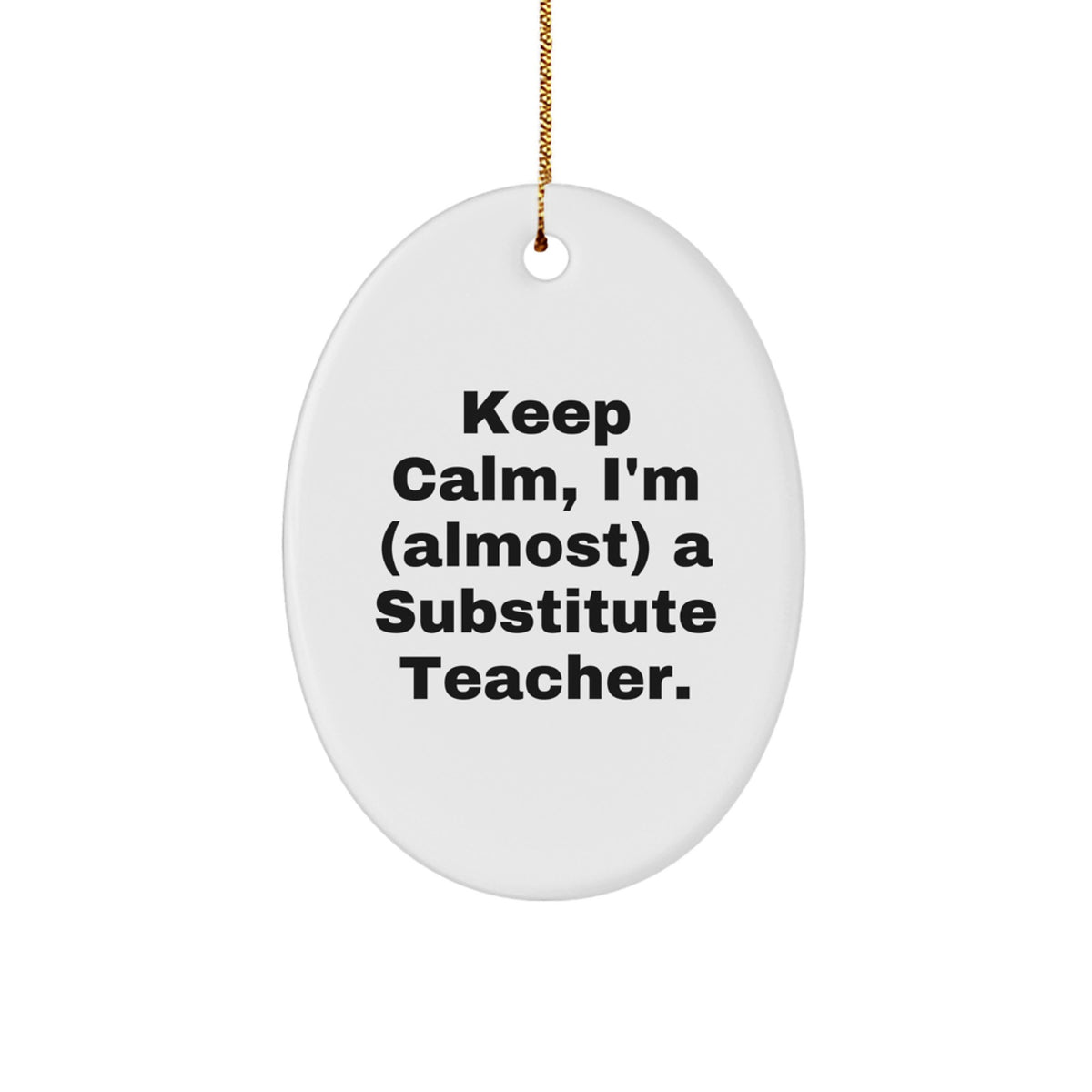 Quirky Substitute Teacher Christmas Ornament for Friends Gift - Image 1