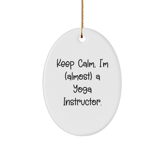 Yoga Instructor Keep Calm Christmas Ornament for Family Treasure Gift - Image 1