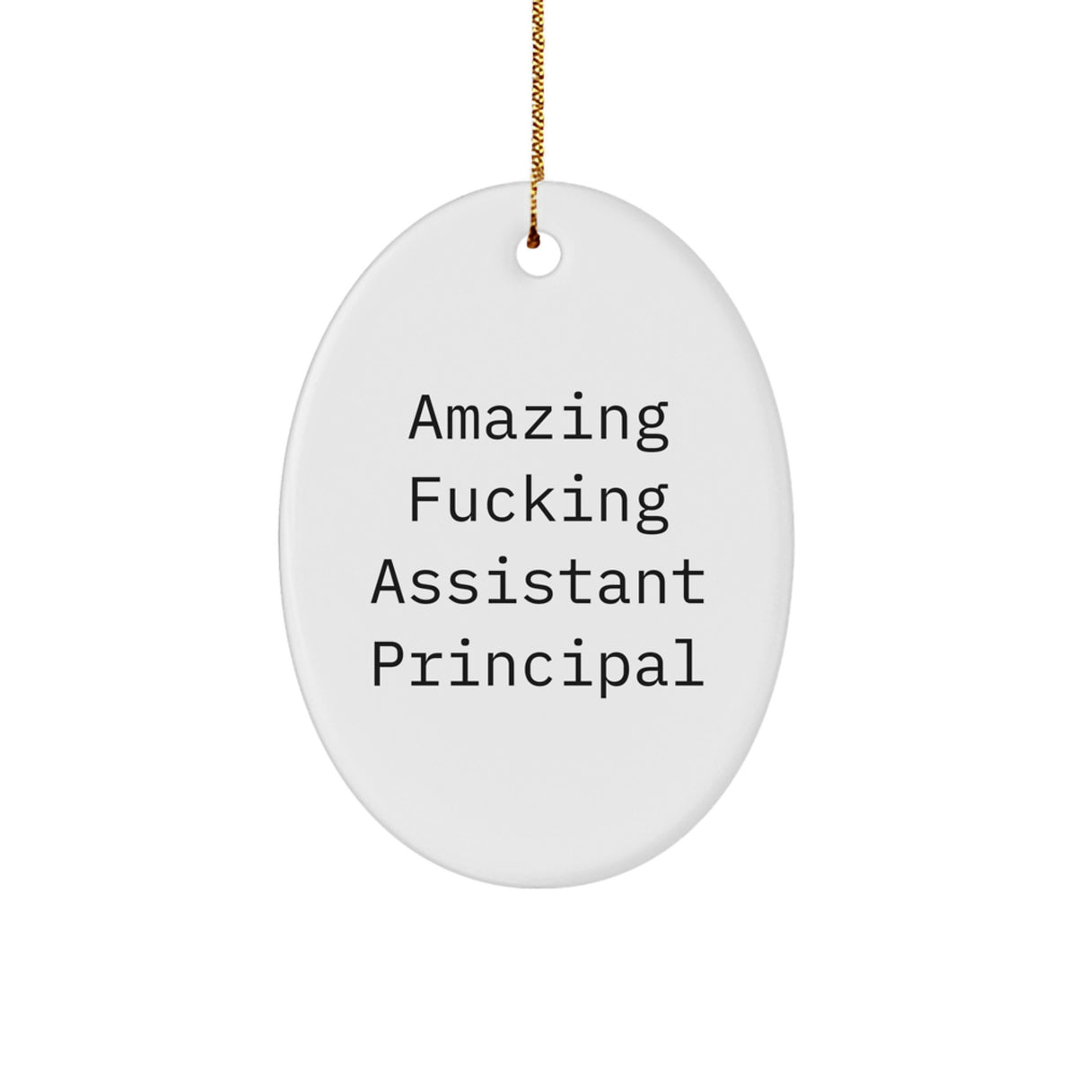 Christmas Ornament Gift Amazing Fucking Assistant Principal Keepsake - Image 1
