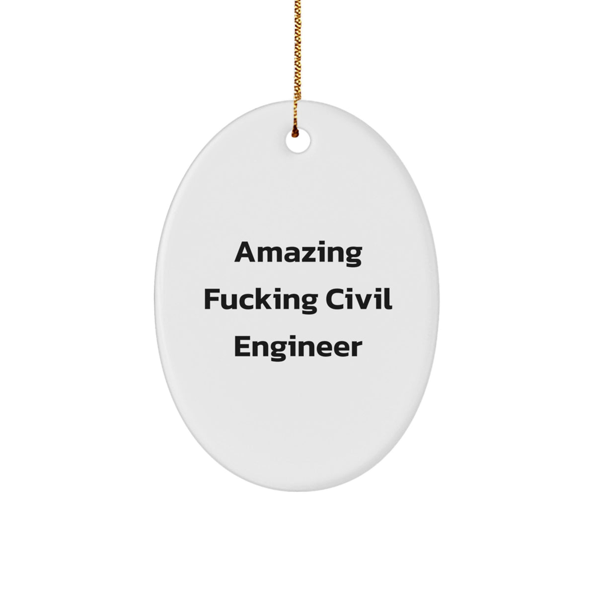 Christmas Gift Amazing Fucking Civil Engineer Ornament for Her - Image 1