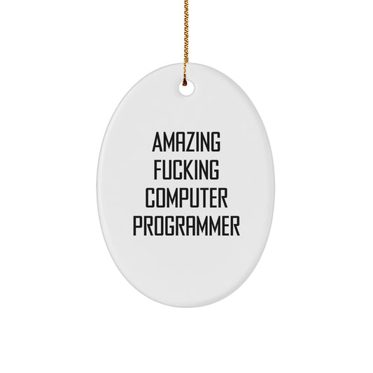 Hilarious Christmas Ornament Gift for Friends - Amazing Fucking Computer - Image 1