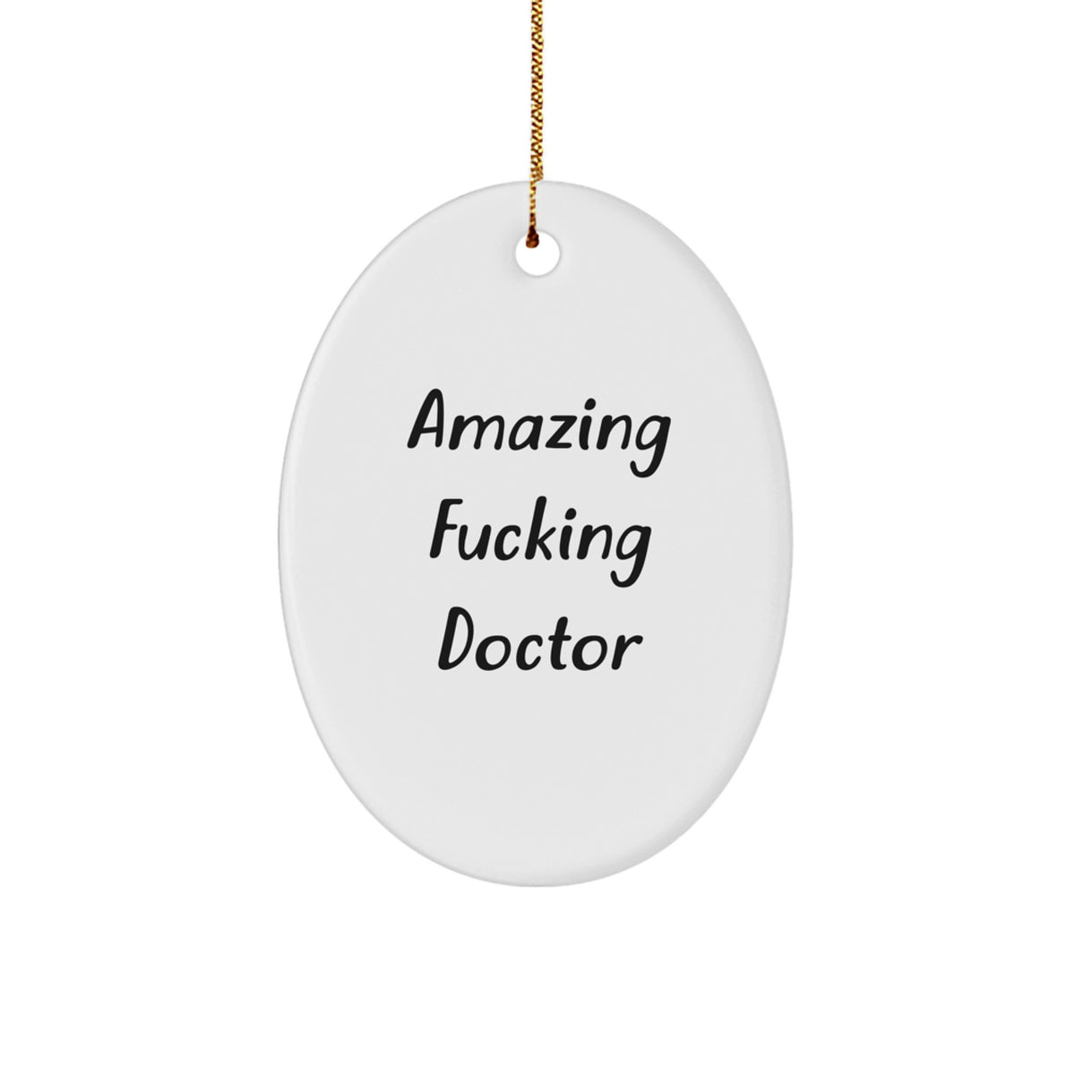 Amazing Fucking Doctor Christmas Ornament Gift for a Colleague - Holiday - Image 1