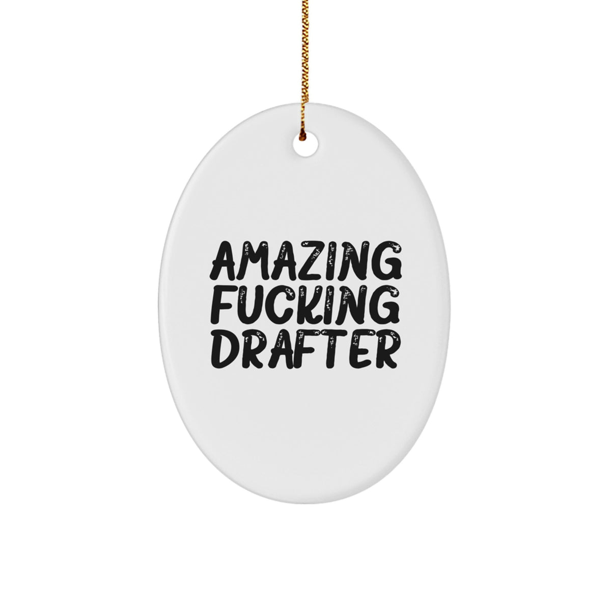 Drafter Oval Christmas Ornament Gift for Neighbors - Funny Amazing - Image 1