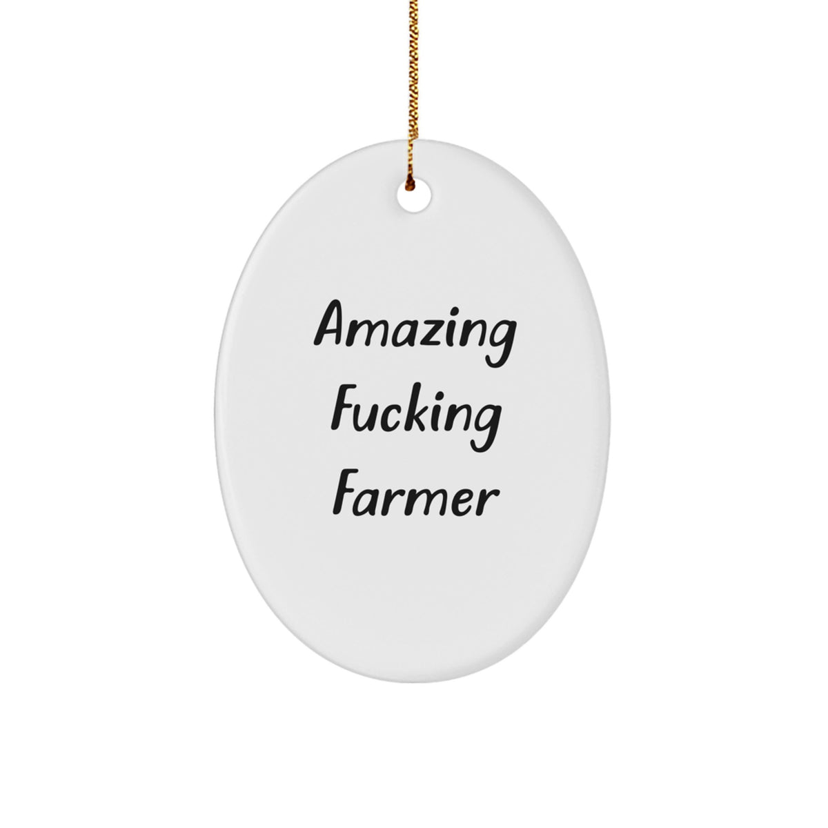 Christmas Gift for Teens Amazing Fucking Farmer Oval Ornament - Image 1