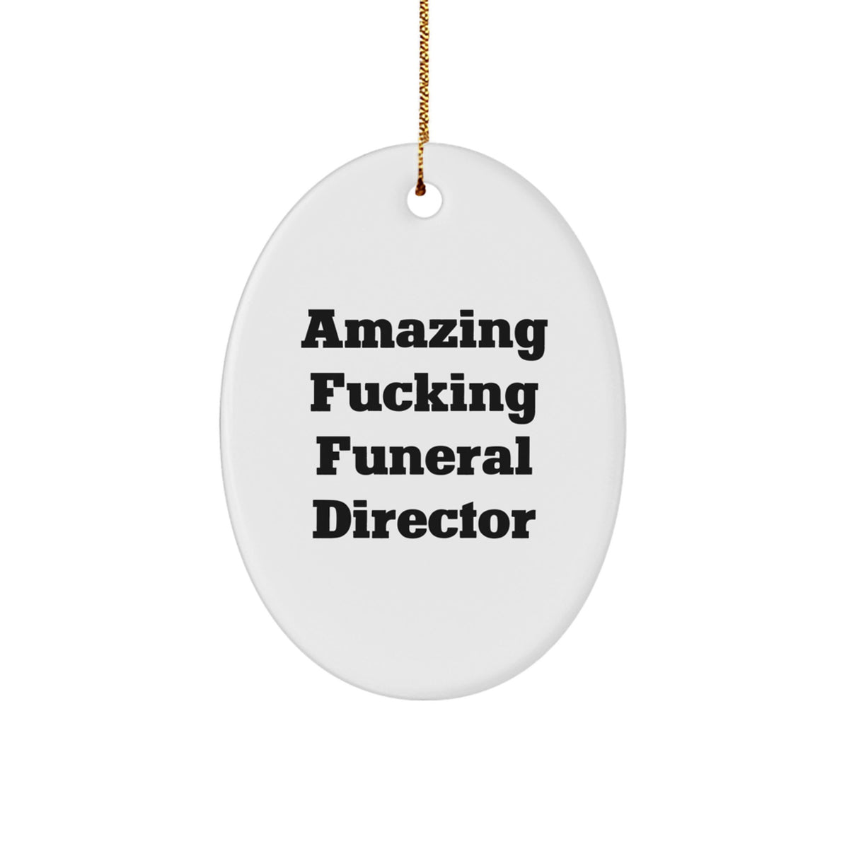 Hilarious Christmas Ornament Gift for Friends - Amazing Fucking Funeral - Image 1