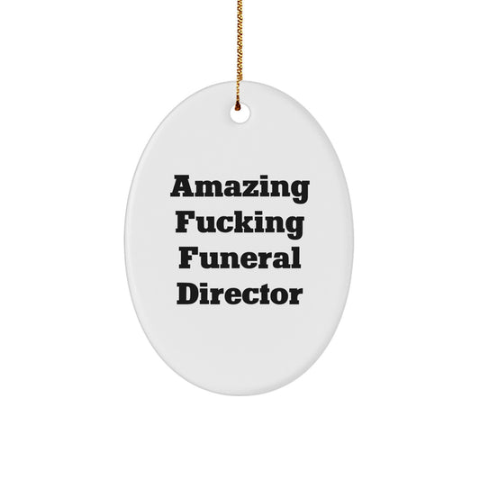 Hilarious Christmas Ornament Gift for Friends - Amazing Fucking Funeral - Image 1