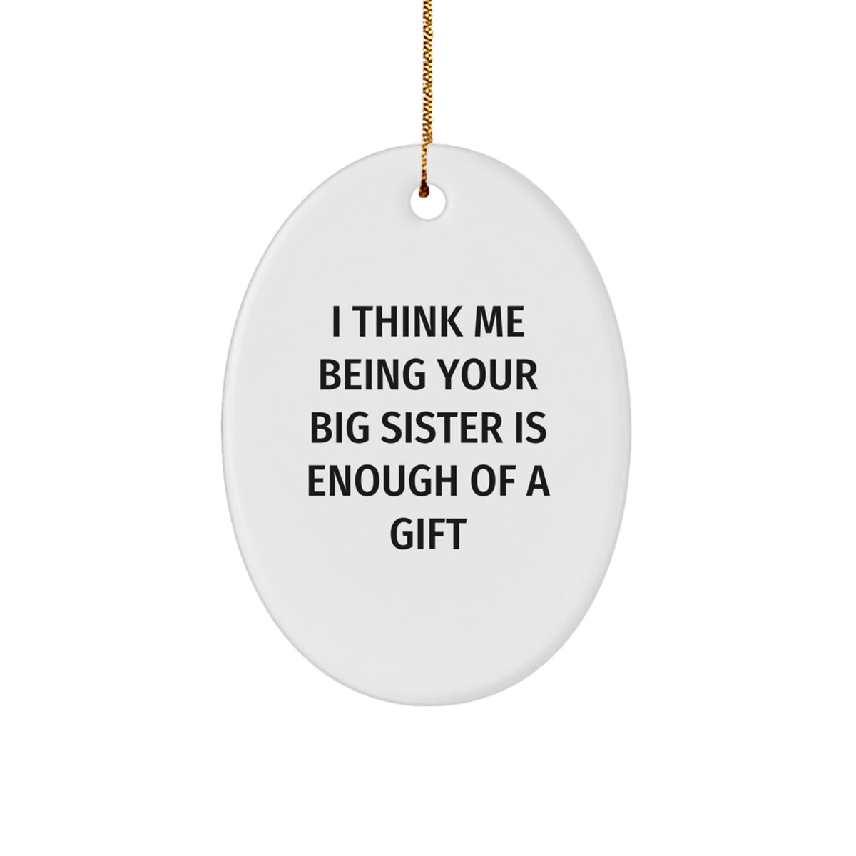 Big Sister Keepsake Christmas Ornament for Her Durable White MDF Gift - Image 1