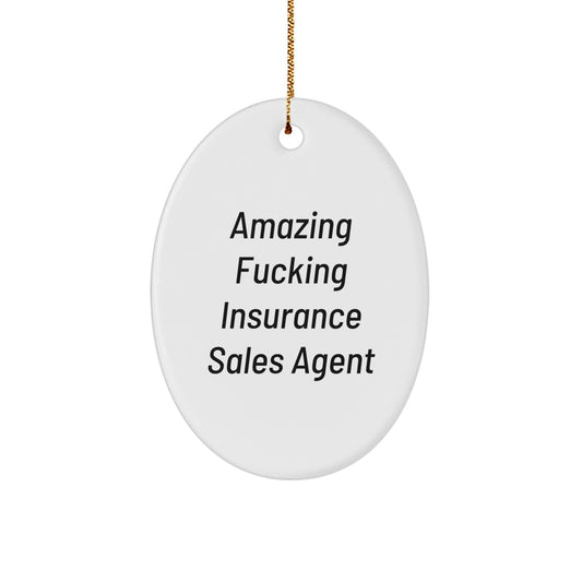 Witty Christmas Ornament Gift for Friends Amazing Fucking Insurance - Image 1