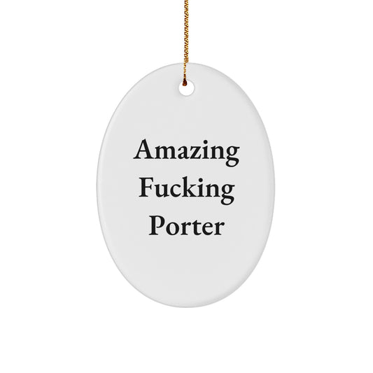Favorite Christmas Ornament for Kids - Amazing Fucking Porter Gift - Image 1