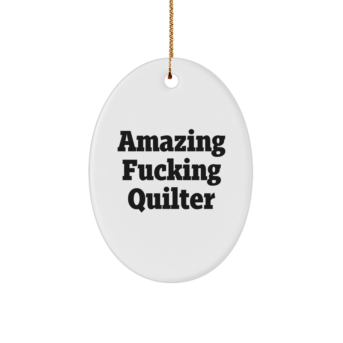 Quilter Christmas Ornament Amazing F***ing Quilter Gift for Her Present - Image 1