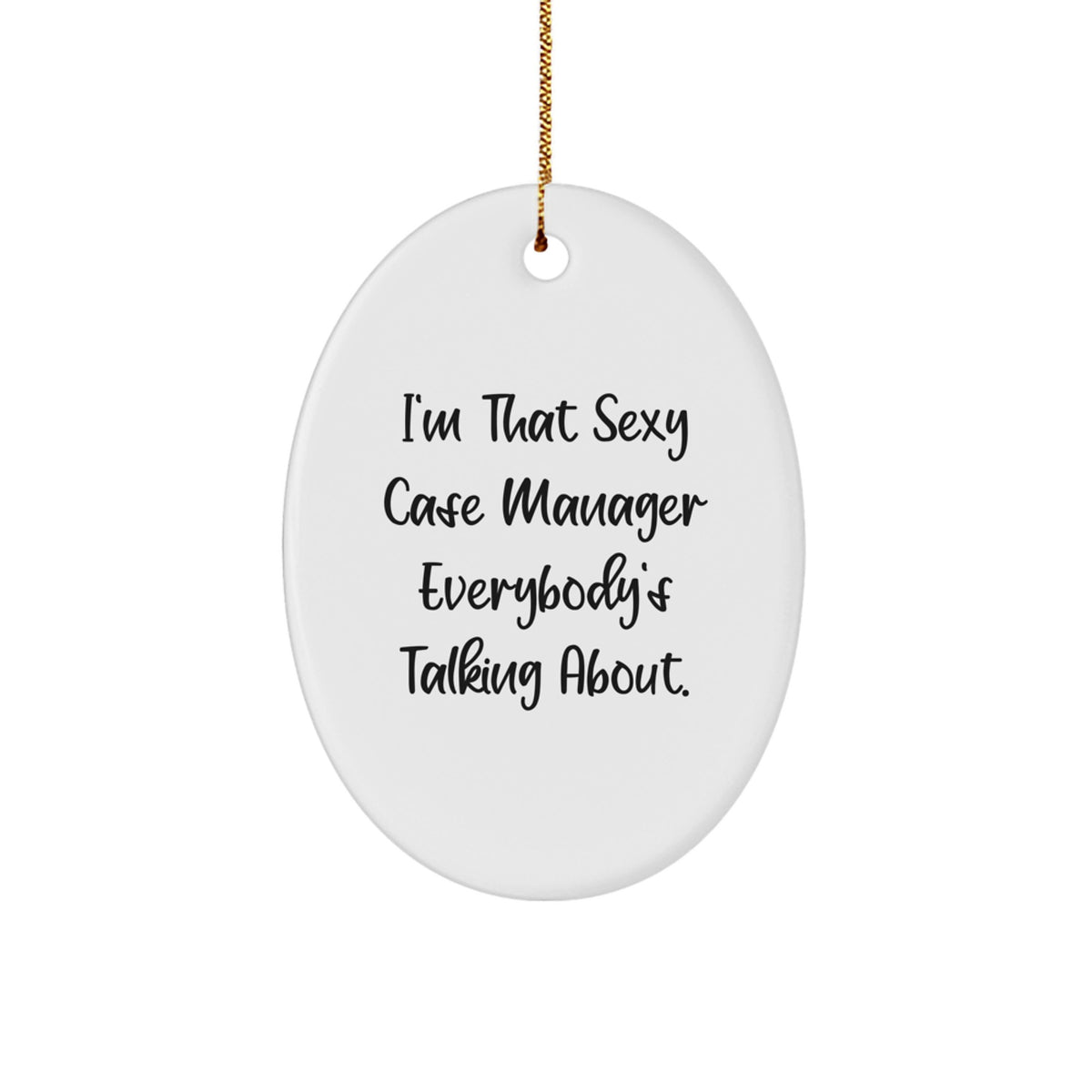 Christmas Ornament Gift for Coworkers Sexy Case Manager Idea - Image 1