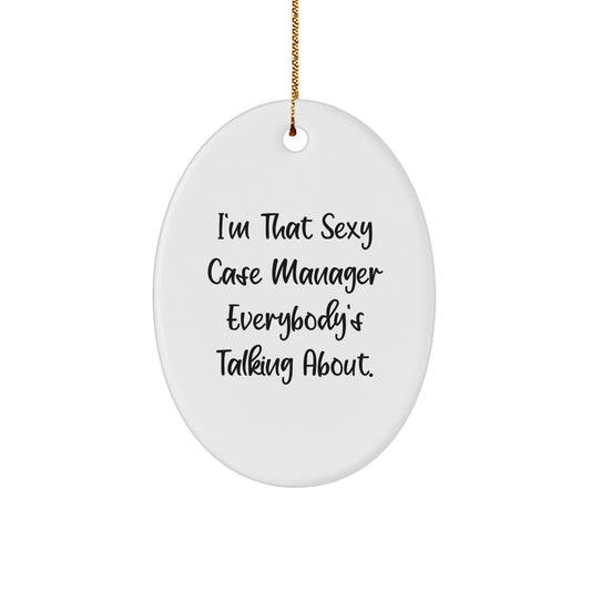 Christmas Ornament Gift for Coworkers Sexy Case Manager Idea - Image 1
