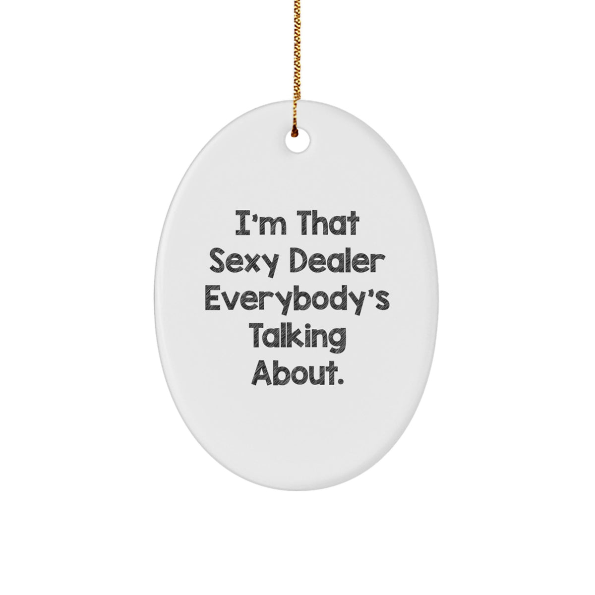 Bold Dealer Novelty Christmas Ornament for Friends Gift - Image 1